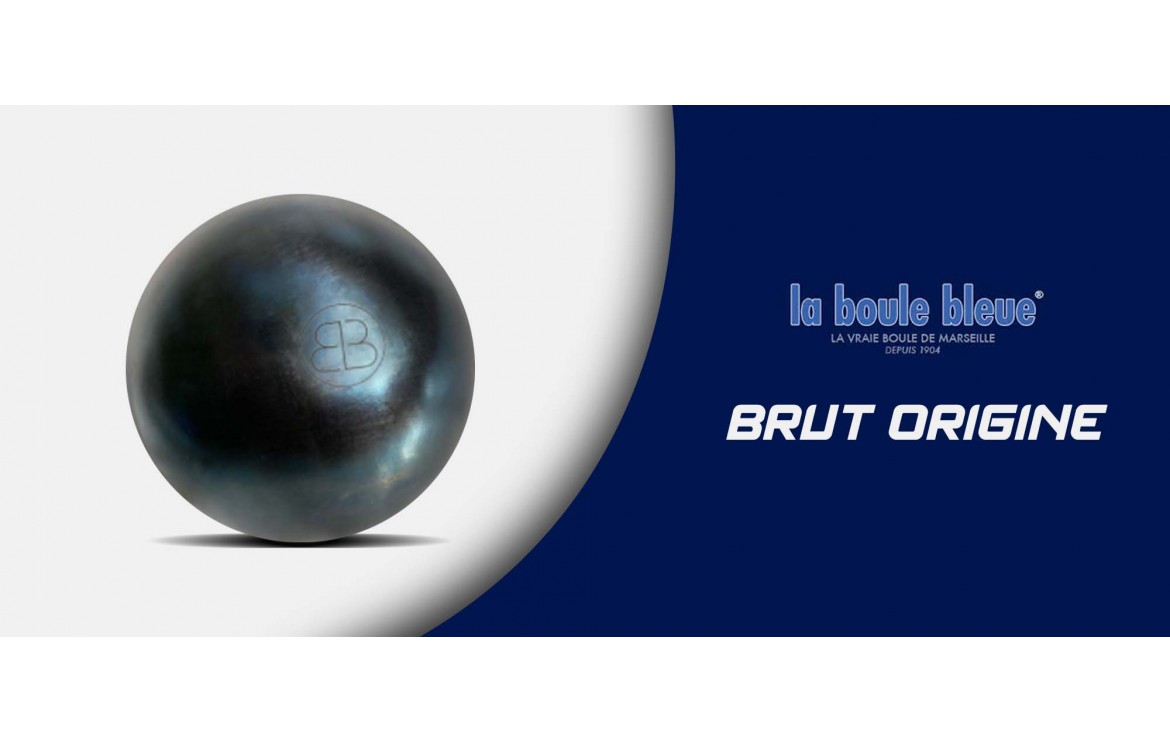 La Boule Bleue envoie du lourd avec la nouvelle boule BRUT ORIGINE